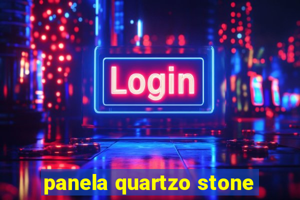 panela quartzo stone